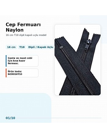 Cep Fermuarı Naylon 16 cm T10 Dipli Kapalı Uçlu NC0016T10