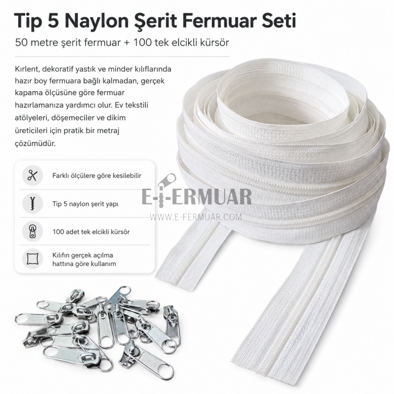 Kırlent ve Yastık Kılıfları İçin Tip 5 Naylon Şerit Fermuar Orta Seviye Seti – 50 Metre + 100 Tek Elcikli Kürsör ST-T5T-NAYLON-50M100K