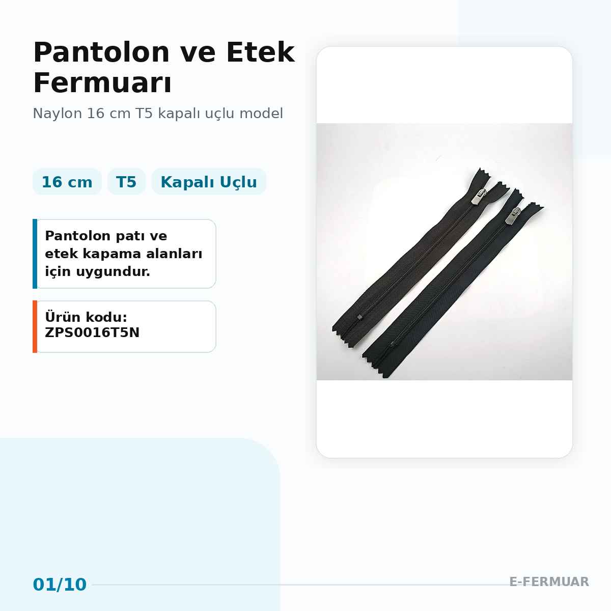 16 cm Tip 5 Naylon Kapalı Uçlu Pantolon ve Etek Fermuarı ZPS0016T5N