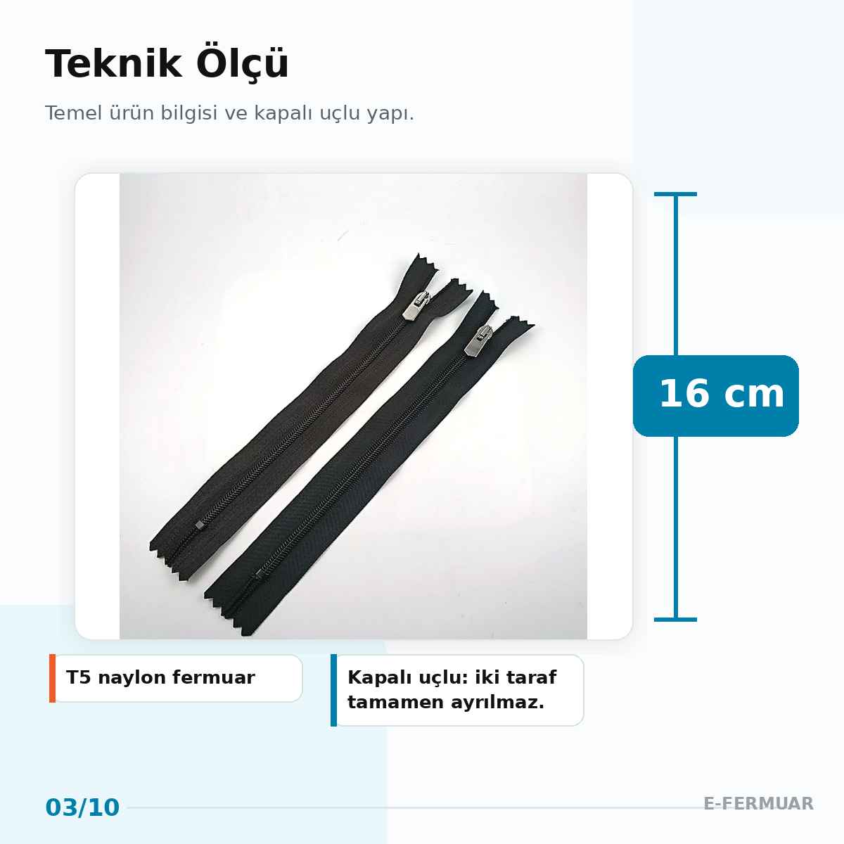 16 cm Tip 5 Naylon Kapalı Uçlu Pantolon ve Etek Fermuarı ZPS0016T5N