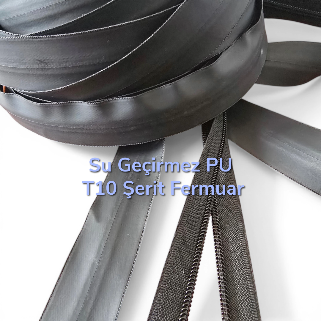 Su Geçirmez Şerit Fermuar PU T 10, her türlü hava koşulunda maksimum koruma sunar.
