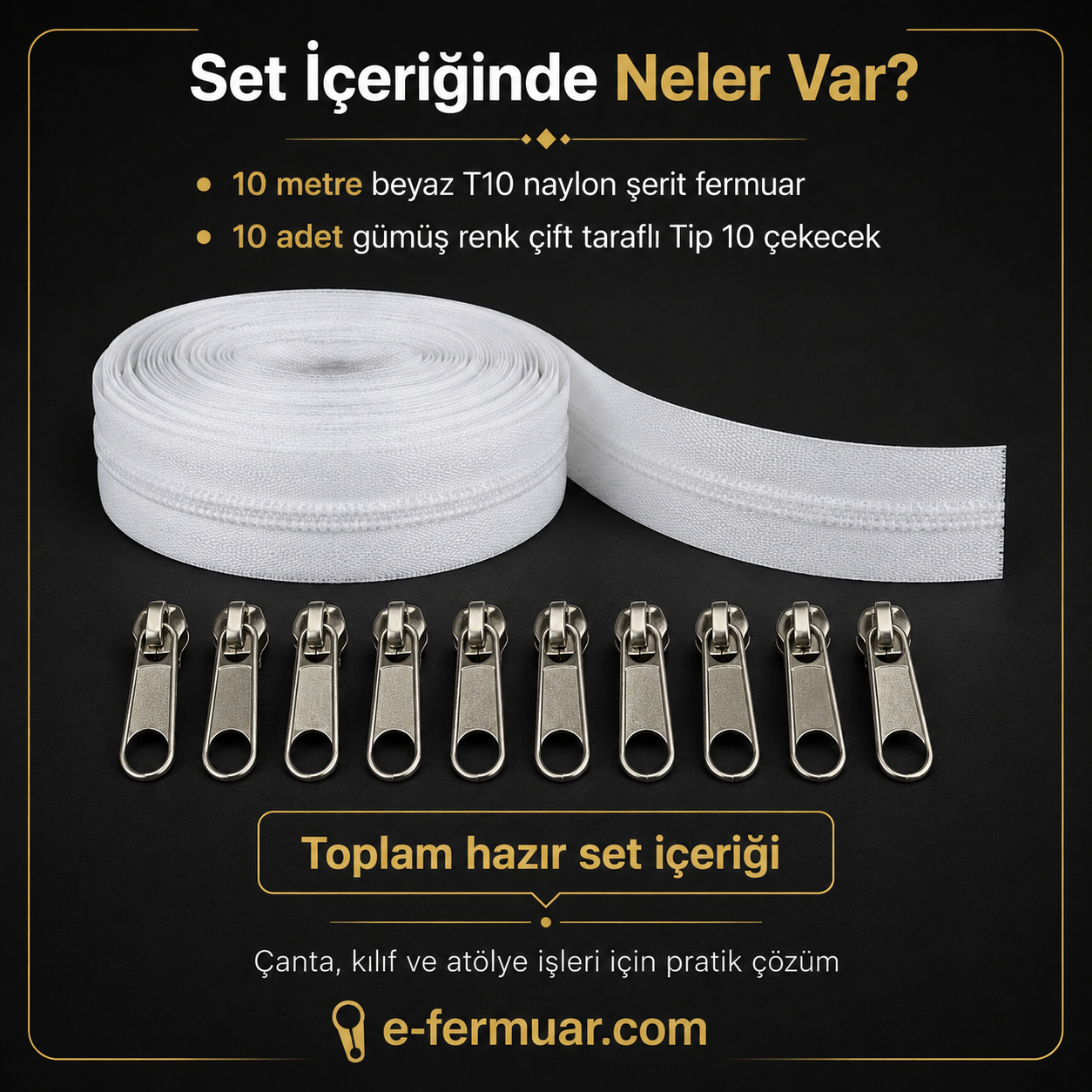 10 metre uzunluğunda kaliteli naylon şerit fermuar ve 10 adet çekecek içeren set.